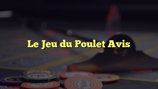 Découvrez le Jeu du Poulet 2 : Le Niveau Suivant en Ligne, jeu du poulet